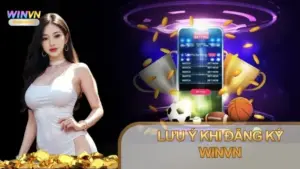 Tìm hiểu các thông tin uy tín của cổng game khi đăng ký Winvn