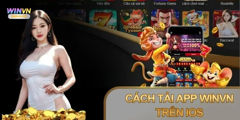 Tải app Winvn iOS đơn giản theo hướng dẫn