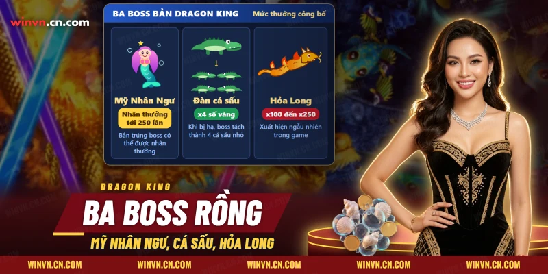 Ba boss gồm Mỹ Nhân Ngư, đàn cá sấu và Hỏa Long trên một màn bắn cá chủ đề rồng