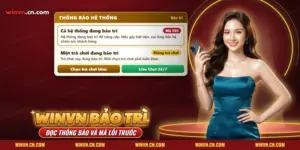 Winvn bảo trì hiện thành thông báo hệ thống kèm mã lỗi, hoặc báo riêng một trò chơi